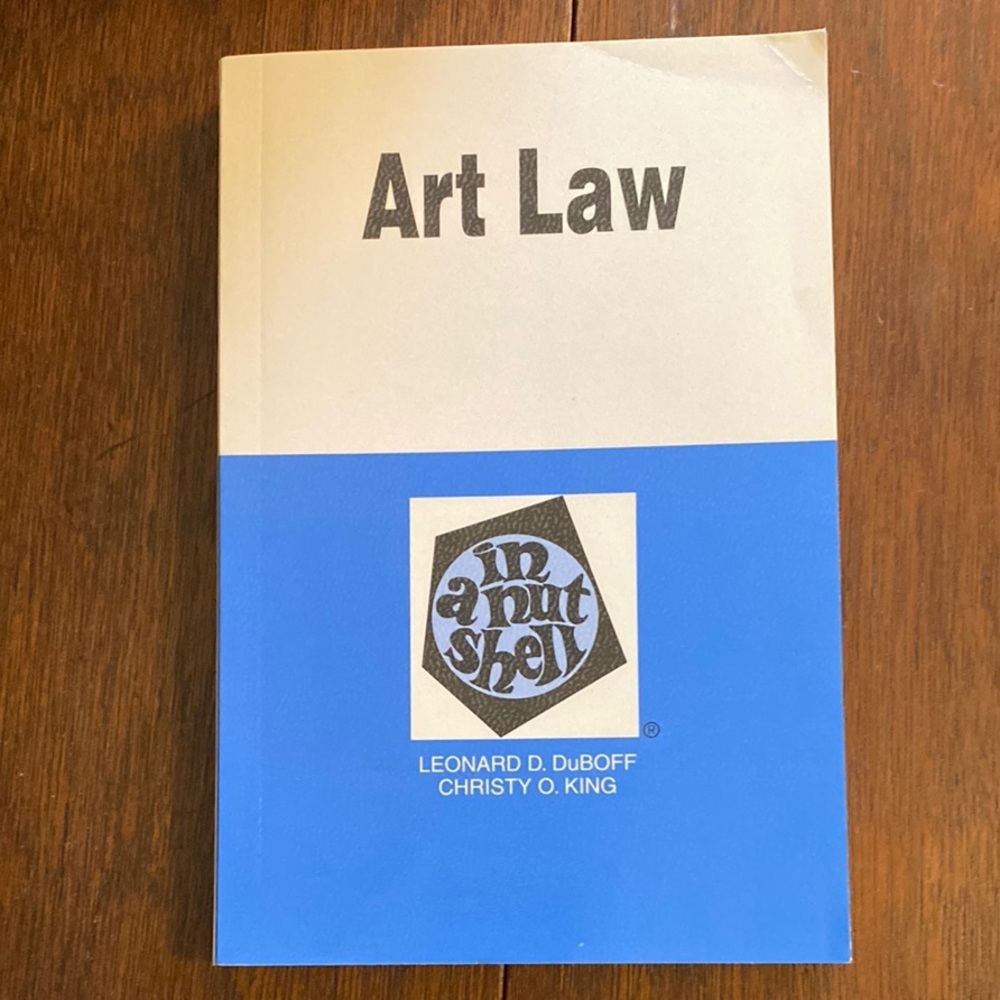 Art Law Book by Leonard D. DuBoff and Christy O. King - Blue and White Edition